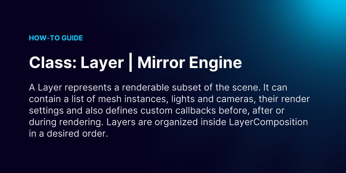 Class: Layer | Mirror Engine