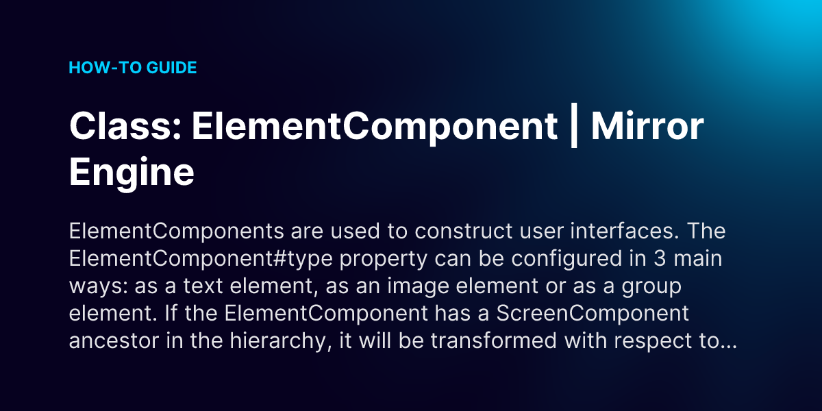 Class: ElementComponent | Mirror Engine