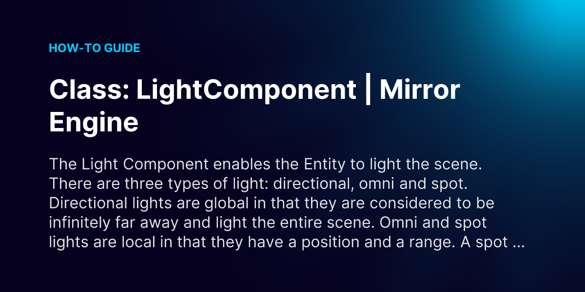 Class: LightComponent | Mirror Engine