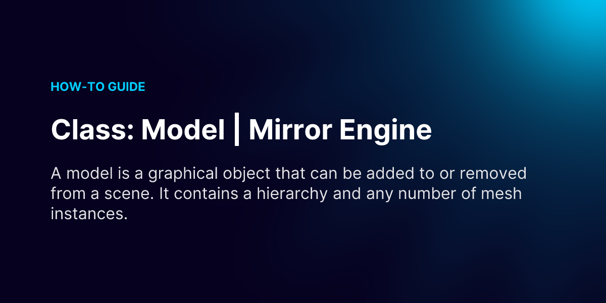 Class: Model | Mirror Engine