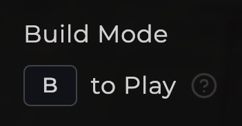 Build Mode